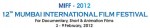 12th Mumbai International Film Festival 2012 From Feb 3 to 9, 2012